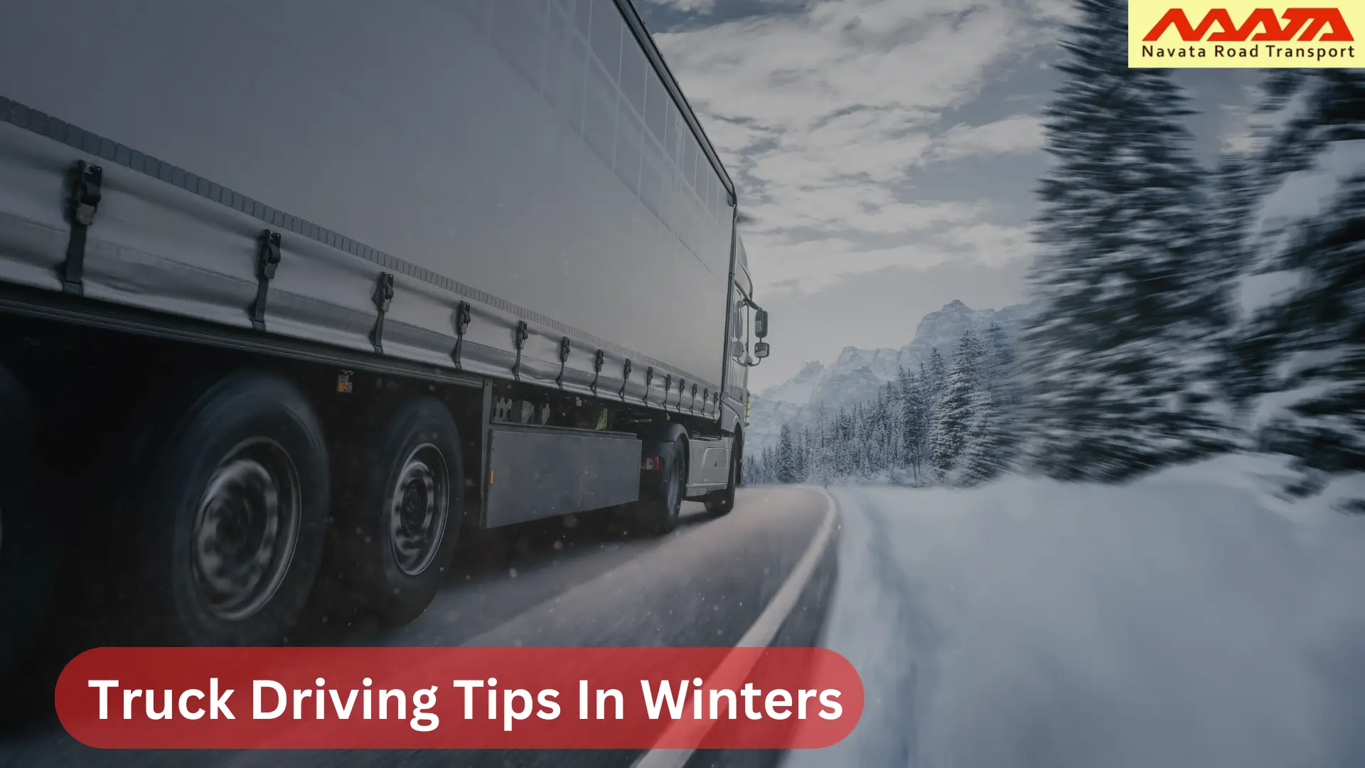 Truck Driving Tips In Winters