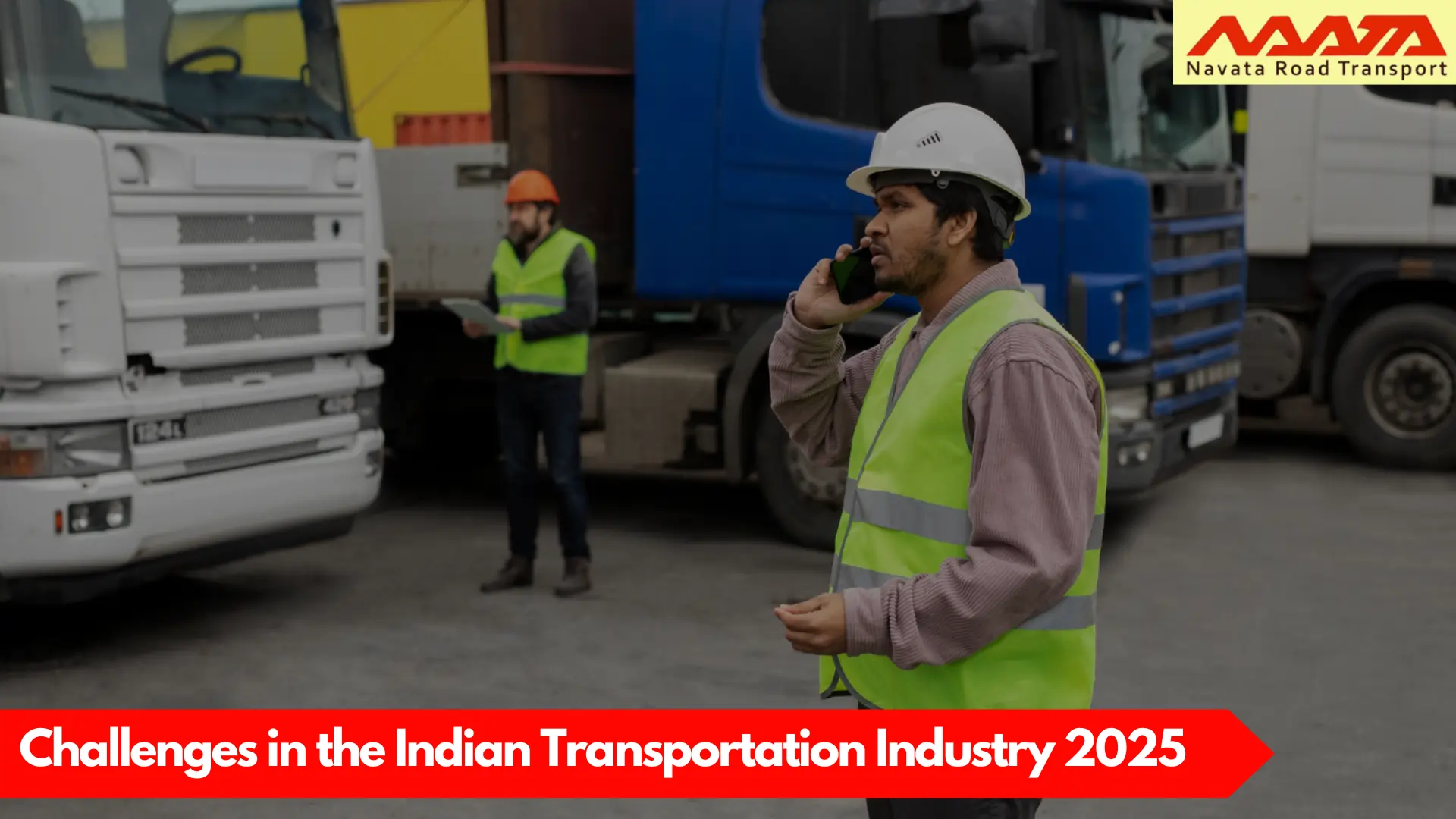 Challenges in Indian Transportation Industry 2025